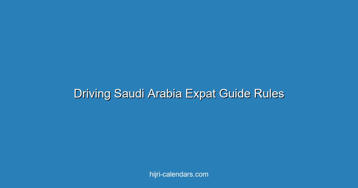 Driving in Saudi Arabia: Complete Expat Guide to Rules & License 2025