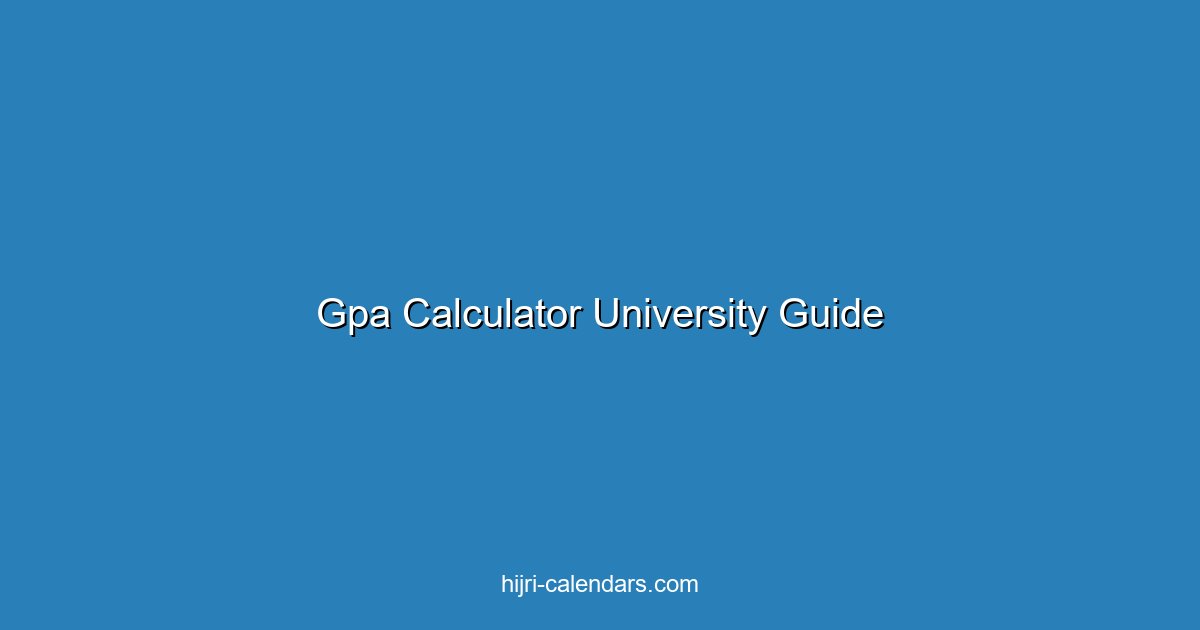 حساب المعدل الجامعي GPA: دليل الطالب الشامل