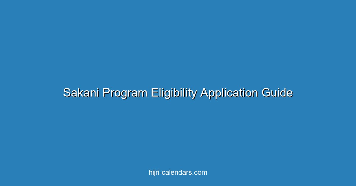 Sakani Program Saudi Arabia: Eligibility & Application Guide 2025