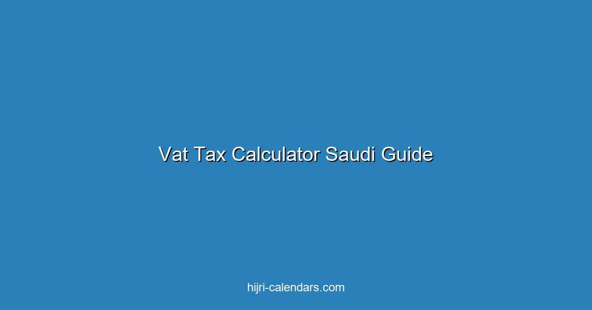 ضريبة القيمة المضافة 15% في السعودية: دليل شامل