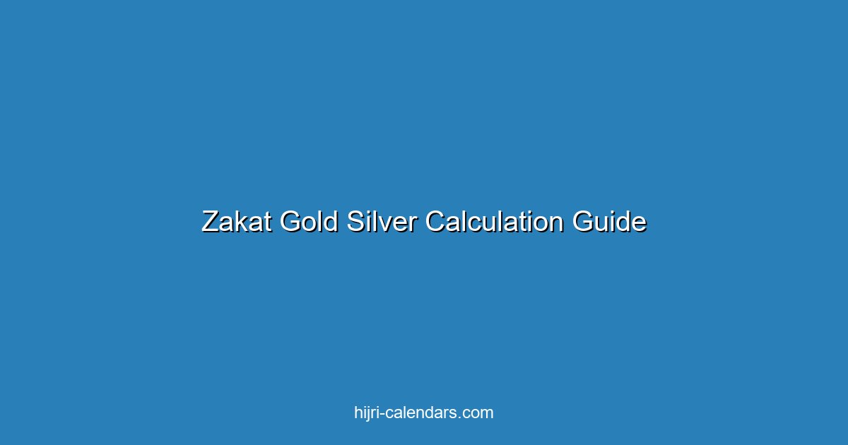 دليل شامل لحساب زكاة الذهب والفضة 2025